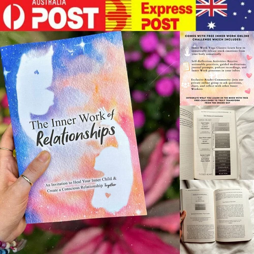 The Inner Work of Relationships: an Invitation to Heal Your Inner Child and Crea - Picture 1 of 13