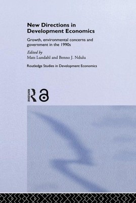New Directions in Development Economics : Growth, Environmental Concerns and ...