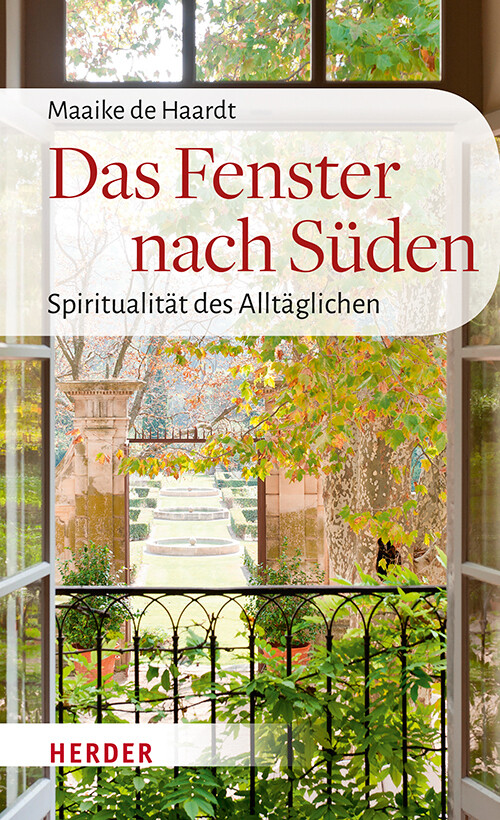 Thumbnail - Das Fenster Nach Süden | Spiritualität Des Alltäglichen | Maaike De