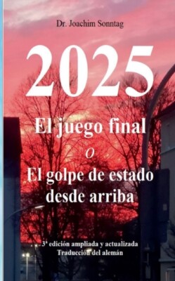 Sonntag - 2025 - El juego final o El golpe de estado desde arriba - Ne - X555z