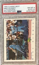 1992 CLASSIC BEST MIKE SCHMIDT 500TH HR AUT0~PSA 8/ AUTO 10~MINT SLAB~RARE!!!