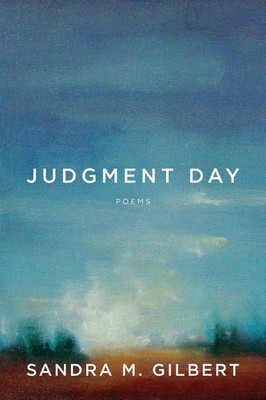 Judgment Day: Poems by Sandra M. Gilbert (English) Paperback Book