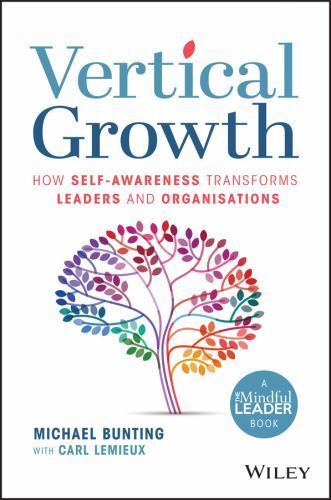 Vertical Growth: How Self-Awareness Transforms Leaders and Organisations: How Self-Awareness Transforms Leaders and Organisations - Image 4