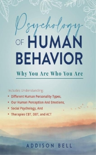 Addison Bell Psychology of Human Behavior (Poche) 9798594114319 | eBay