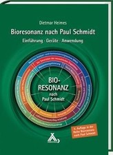 Bioresonanz nach Paul Schmidt: Einführung - ...