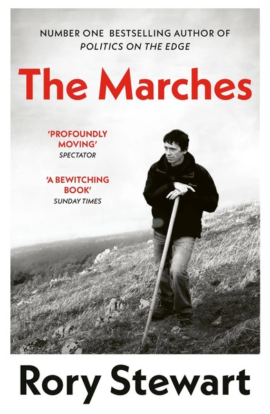 The Marches | Border Walks With My Father | Rory Stewart | Englisch | Buch | DK-image