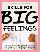 Casey O'Brien Martin Skills for Big Feelings (Paperback)