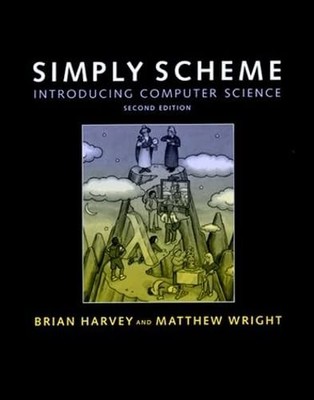 Simply Scheme - 2nd Edition: Introducing Computer Science