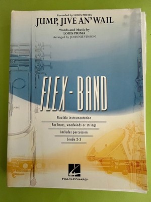 Jump, Jive an' Wail, Louis Prima, arr. Johnnie Vinson, Flex. Instrumentation