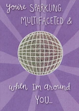 Designer Greetings You're Sparkling Disco Ball Funny / Humorous Birthday Card