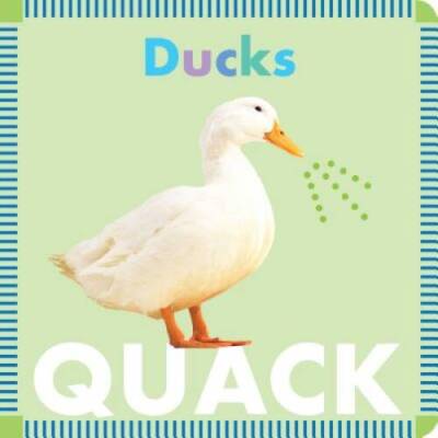 Ducks Quack - Board book By Glaser, Rebecca - GOOD