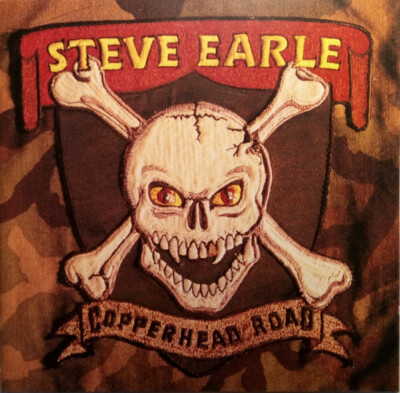 Steve Earle    Copperhead Road CD