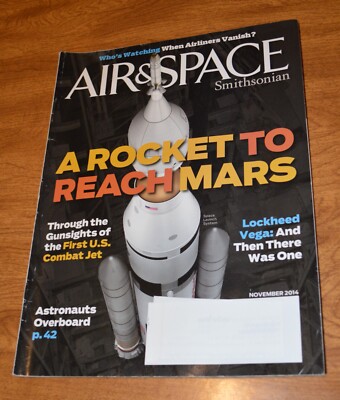 Lockheed Mars Rocket AIR & SPACE SMITHSONIAN MAGAZINE - NOVEMBER 2014 / MARS ROCKET ...