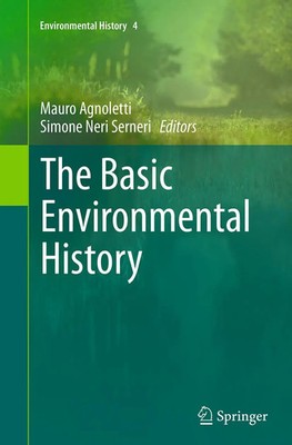 Mauro Agnoletti (u. a.) | The Basic Environmental History | Taschenbuch (2016)