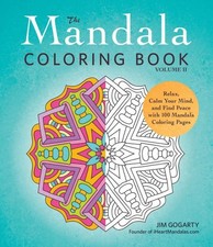 Mandala Coloring Book : Relax, Calm Your Mind, and Find Peace With 100 Mandal...