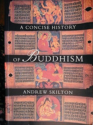 A Concise History of Buddhism, Skilton, Andrew