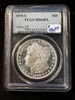 1879 S MORGAN DOLLAR PCGS MS64PL