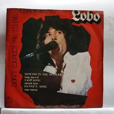 Lobo /King Harvest /Edward Bear /Anne Murray THAILAND EP 45 THAI M. 118