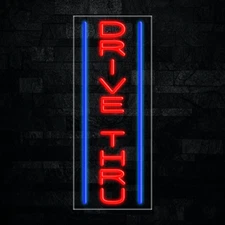 Drive Thru LED Neon Sign 12"L x 30"H #31543