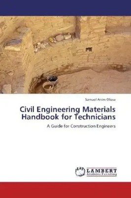 Samuel Anim Ofosu | Civil Engineering Materials Handbook for Technicians | Buch