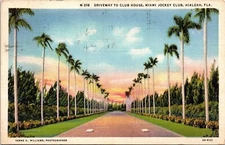 Club House Driveway Miami Jockey Club Hialeah Florida Linen Cancel WOB Postcard