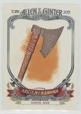 2015 Topps Allen & Ginter's Ancient Armory Dane Axe #AA-7 1c4