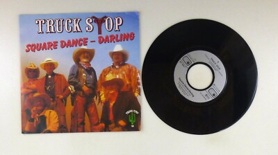 7'' Single Vinyl -  Truck Stop   Square Dance-Darling  - S12309 K39