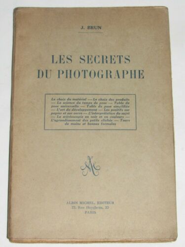 04F59 RARE ANCIEN LIVRE LES SECRETS DU PHOTOGRAPHE PAR J.BRUN