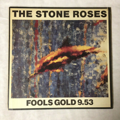 The Stone Roses - Fools Gold 9.53 [vinyl 12''] 1990 Silvertone BMG RCA 1315-1-JD