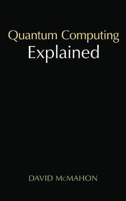 Quantum Computing Explained - 9780470096994