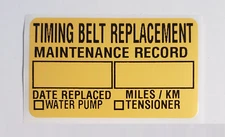 TIMING BELT STICKERS REPLACEMENT LABEL NON-OEM TOYOTA HONDA ACURA 2.5" x 1.5"