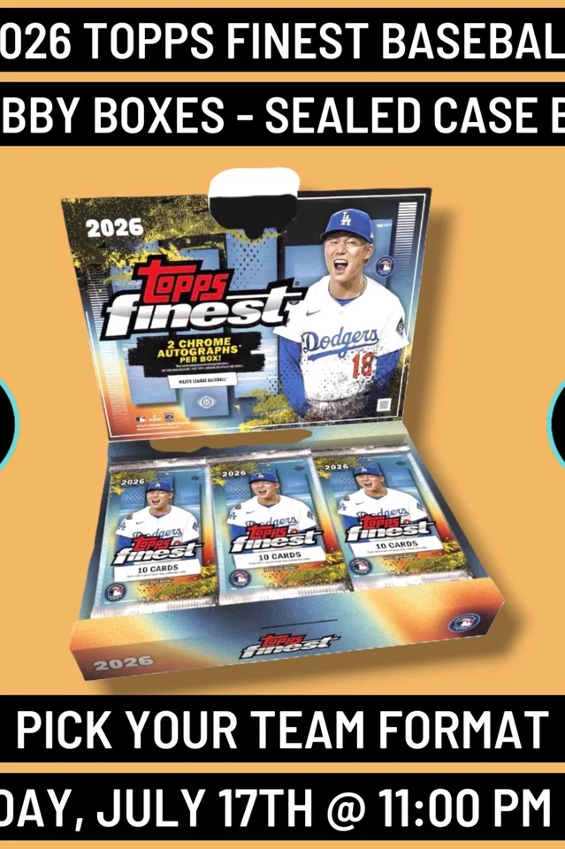2026 Topps Finest Baseball 1 Hobby Case Team Break Friday 7/17 @ 11:00 PM