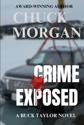 Crime Exposed: A Buck Taylor Novel (Book 4)
