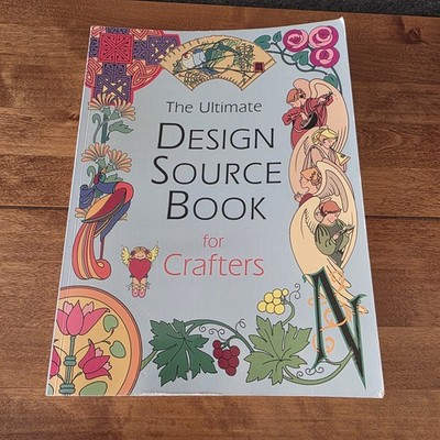 The Ultimate Design Source Book for Crafters by Search Press Paperback Book
