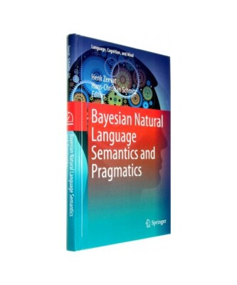 Bayesian Natural Language Semantics and Pragmatics
