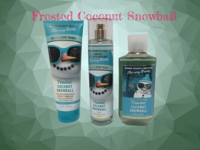Bath and Body Works FROSTED COCONUT SNOWBALL 3pc Set. Fragrance, Wash & Cream 