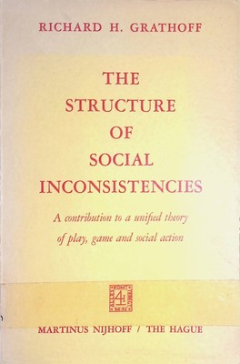 The Structure of Social Inconsistencies: A contribution to a unified theory of p