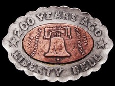 JH19139 VINTAGE 1976  200 YEARS AGO LIBERTY BELL  PEWTER  COPPER BELT BUCKLE