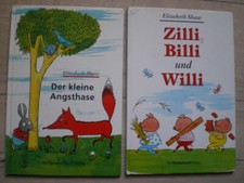 Der kleine Angsthase + Zilli, Billi und Willi / Elizabeth Shaw