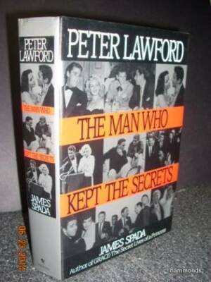 Peter Lawford: The Man Who Kept Secrets - Hardcover By Spada, James - GOOD