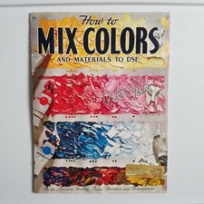 Vintage How To Mix Colors And Materials To Use Book Walter T Foster Art C1