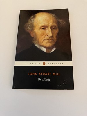 On Liberty John Stuart Mill Penguin Classics Paperback Philosophy Politics