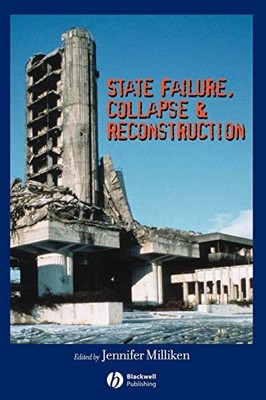 State Failure, Collapse & Reconstruction by Jennifer Milliken 9781405105361