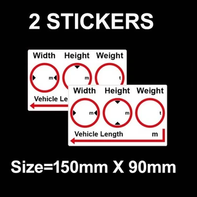 2 X VEHICLE CAB HEIGHT INDICATOR HGV VEHICLE LENGTH HEIGHT WEIGHT WIDTH STICKER - Image 1 of 2