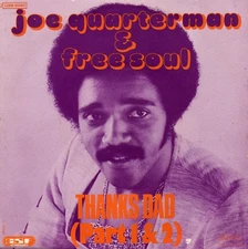 JOE QUATERMAN & FREE SOUL THANKS DAD FRENCH 45 PS 7" 