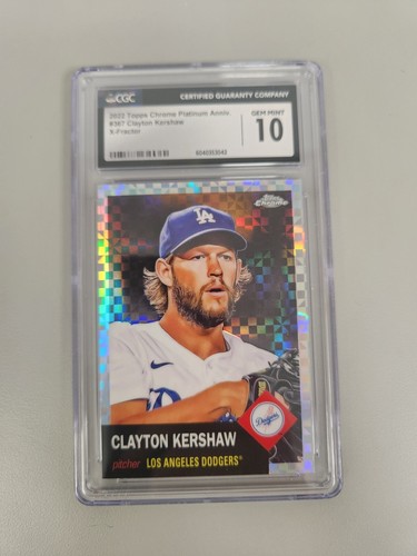 2022 Topps Chrome Platinum Anniv. #367 Clayton Kershaw X-Fractor CGC 10 GEM MINT