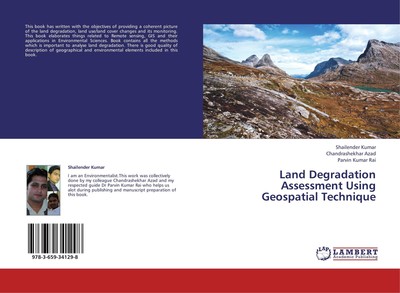 Land Degradation Assessment Using Geospatial Technique Shailender Kumar