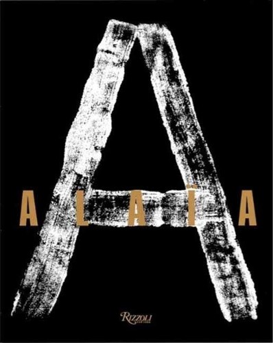 Alaia by Azzedine Alaa - 9780847863754