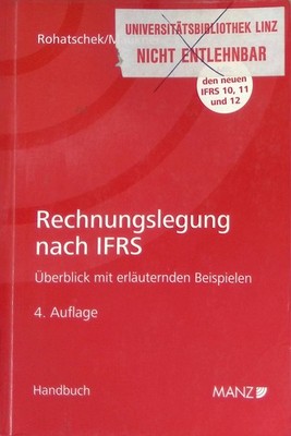 Rechnungslegung nach International Financial Reporting Standards : Überblick mit