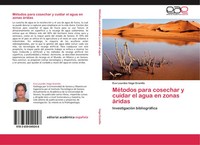 Eva Lourdes Vega Granillo | MéTodos Para Cosechar Y Cuidar El Agua En Zonas...